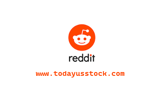 Reddit收涨12.63%成交38.3亿 8月18日纳入标普500指数